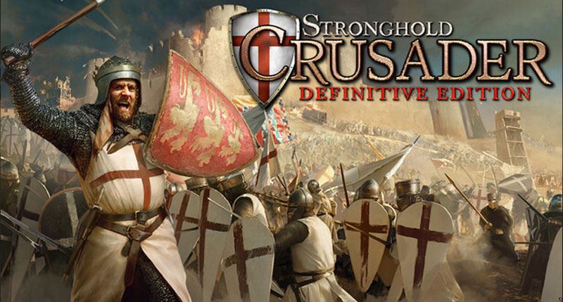 Stronghold Crusader: Definitive Edition